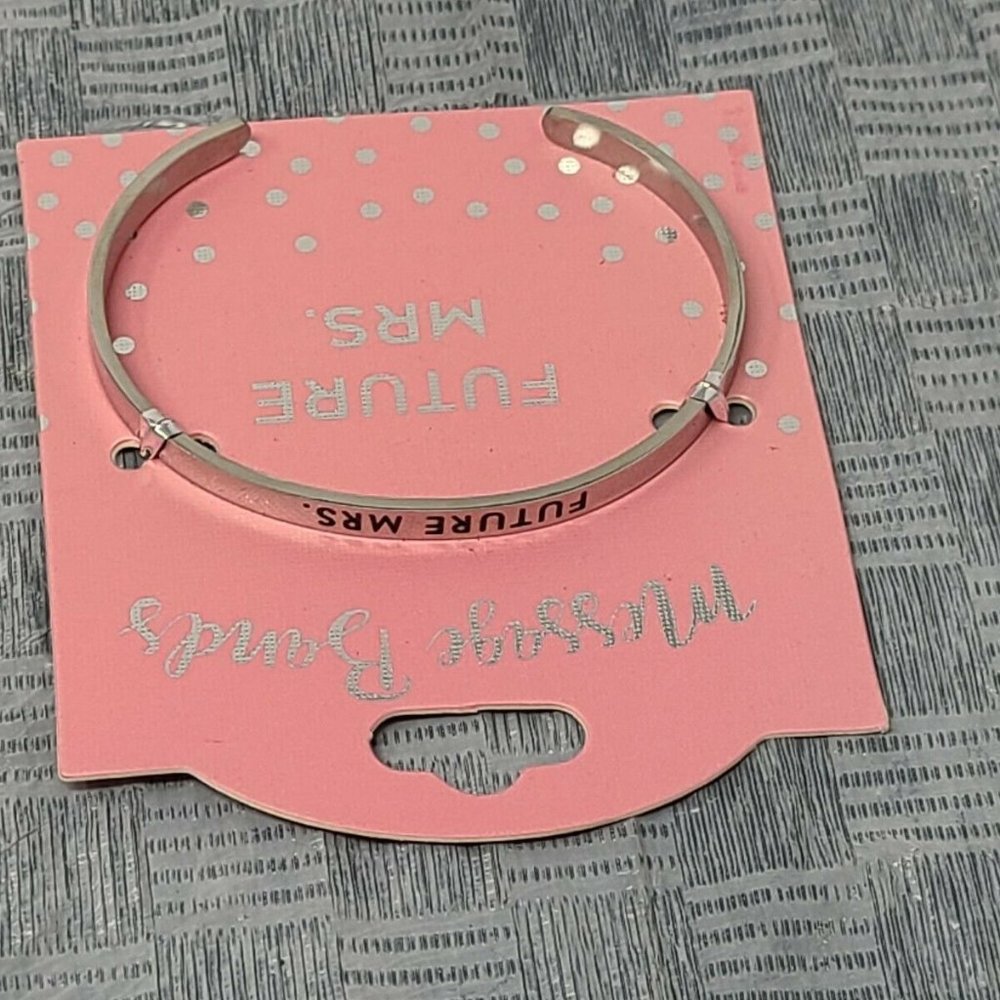 Occasionally Made Silver Message Band Future Mrs.